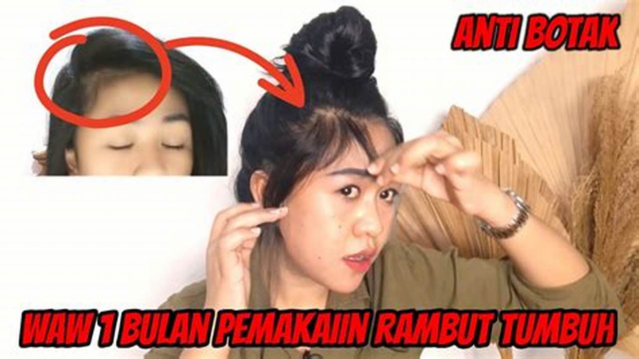 Lama Pemakaian, Penumbuh Rambut