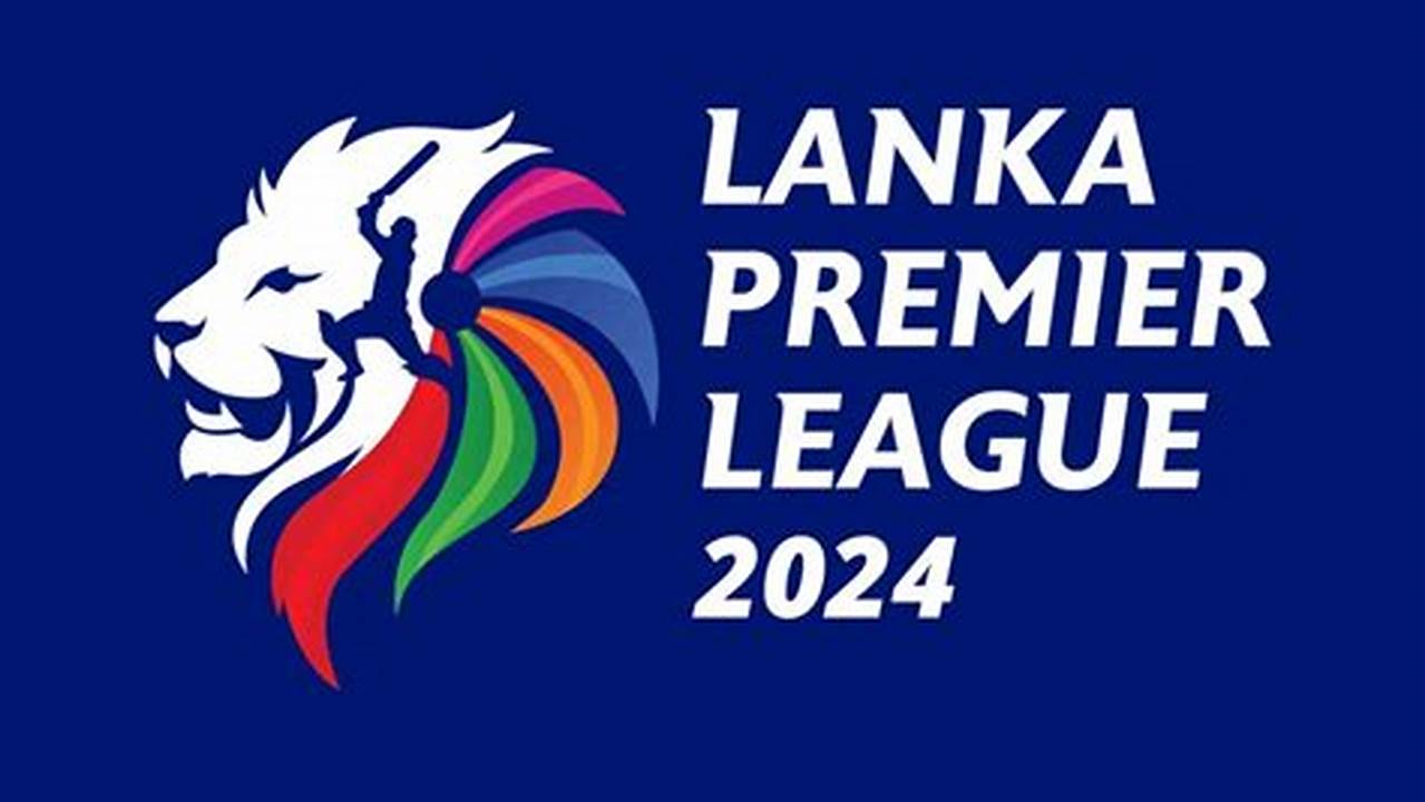 Lanka Premier League 2024