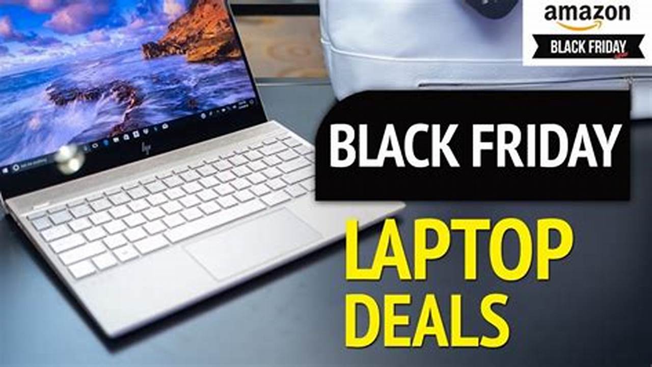 Laptop Deals Black Friday 2024