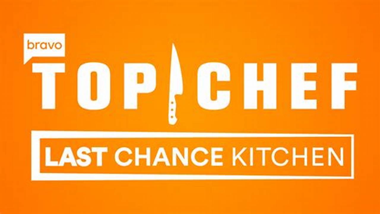 Last Chance Kitchen 2024