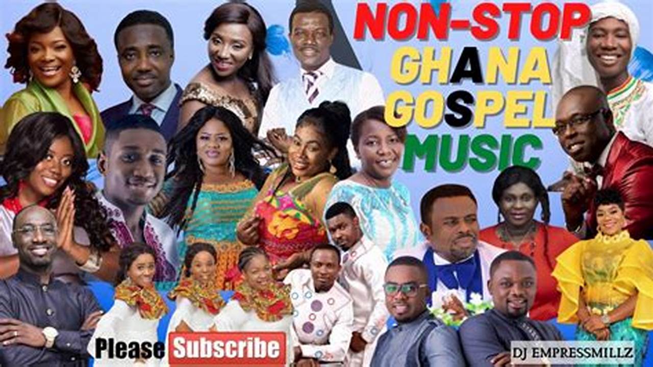 Latest Ghanaian Gospel Songs 2024