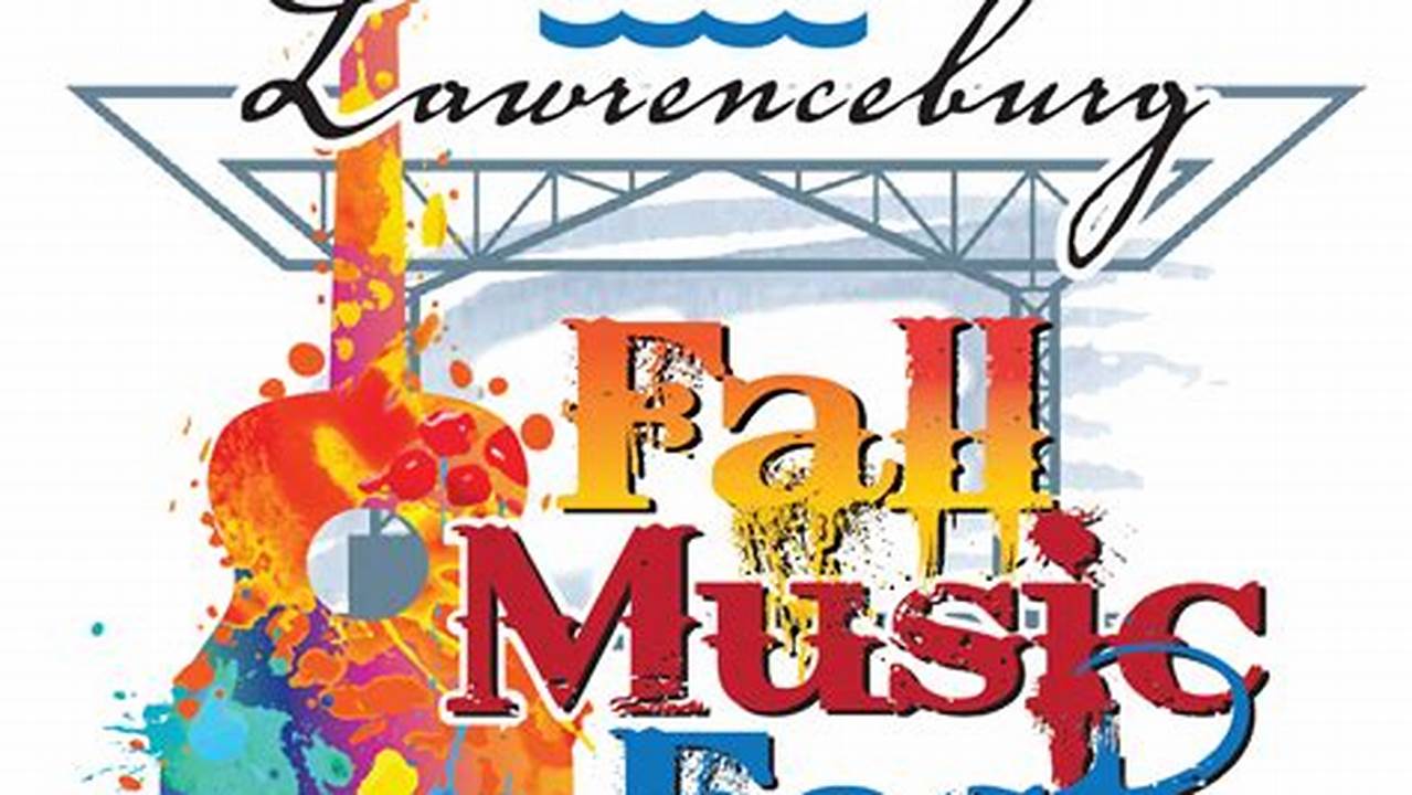 Lawrenceburg Fall Music Fest 2024