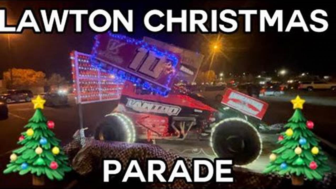 Lawton Christmas Parade 2024