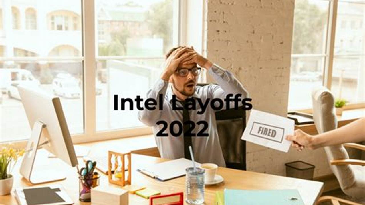 Layoffs 2024 Intel Hd
