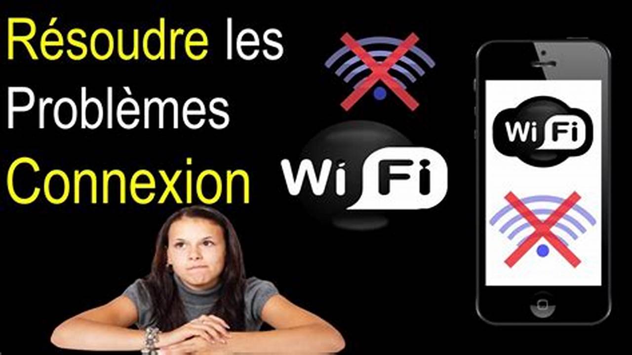 Le Wifi De Mon Téléphone Ne Fonctionne Plus