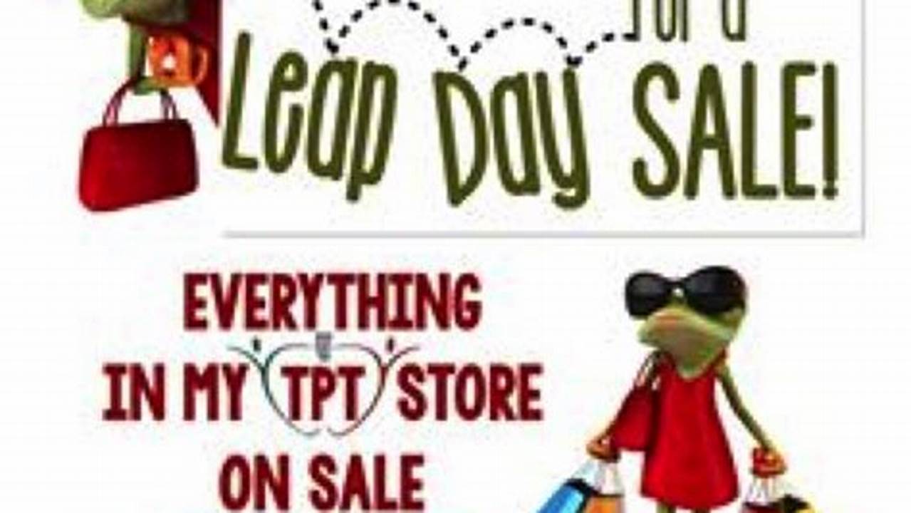 Leap Day 2024 Sales