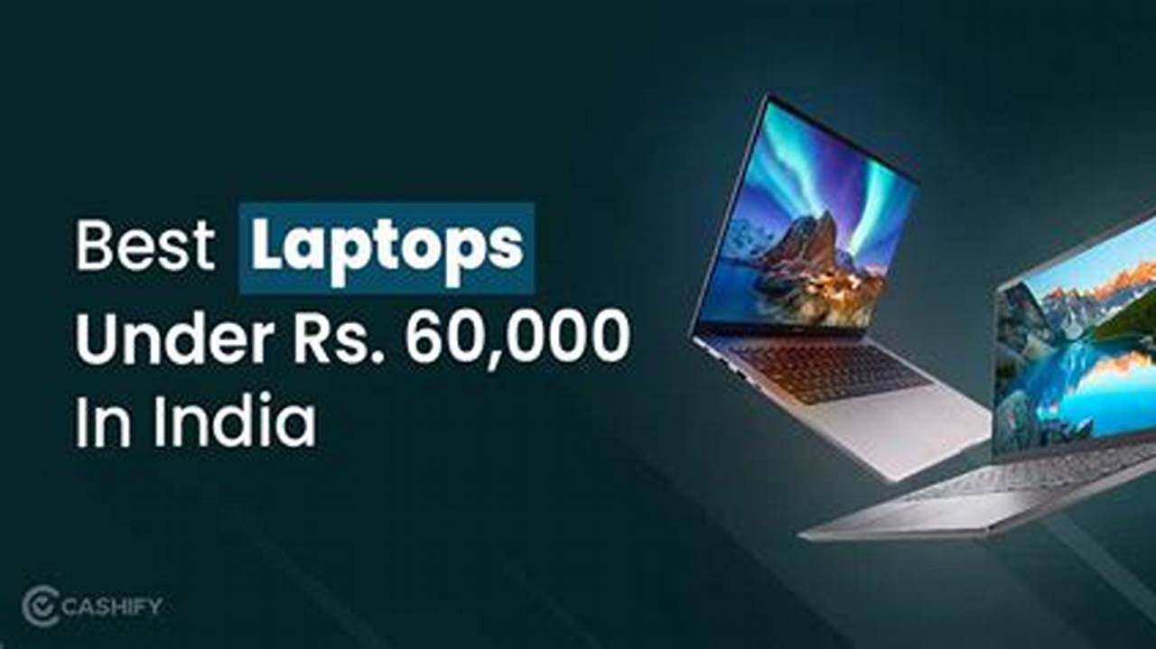 Lenovo Laptops Under 60000 In India., 2024