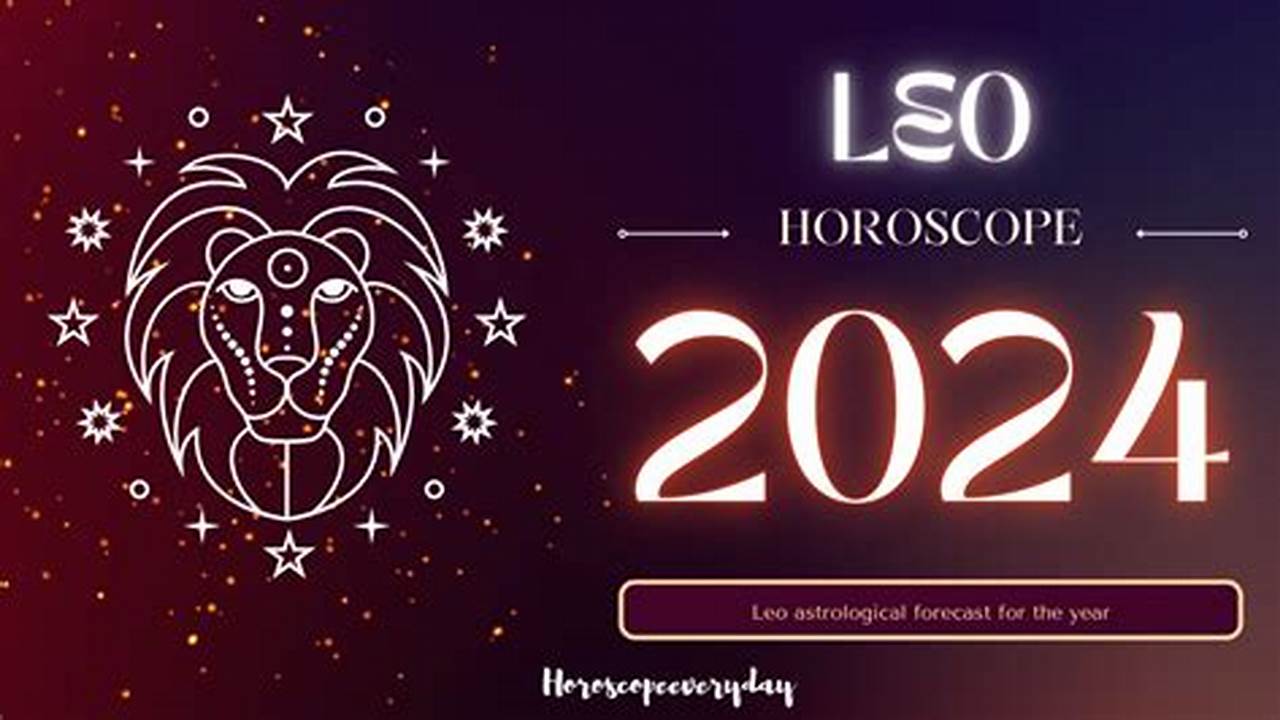 Leo 2024 Horoscope Reveals That The Leo Single Natives May Find The Perfect Match This Year., 2024