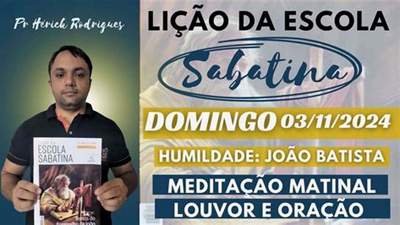 LiçAo Escola Sabatina 2024