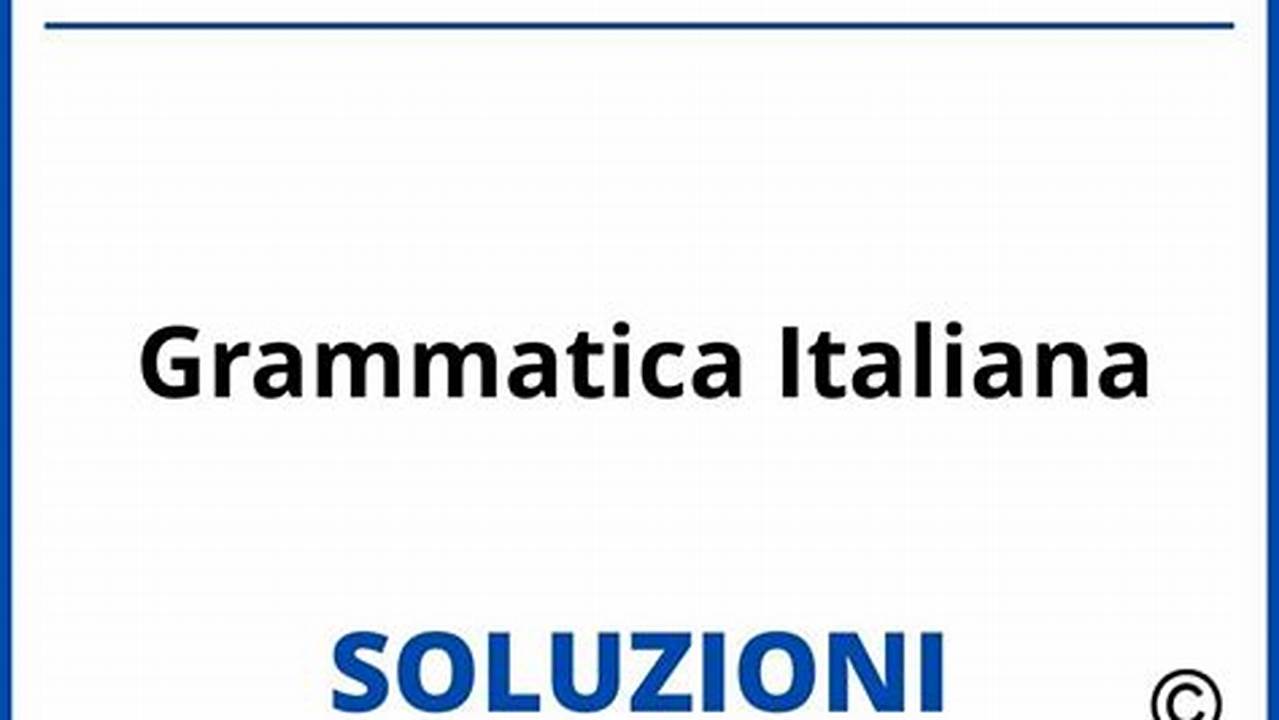 Libri Di Esercizi Di Grammatica Italiana Con Soluzioni Pdf