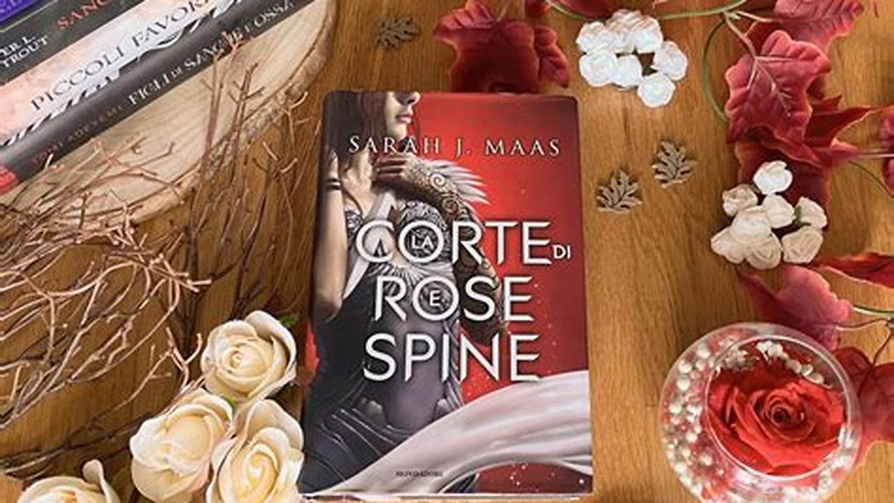 Libri Simili A La Corte Di Rose E Spine