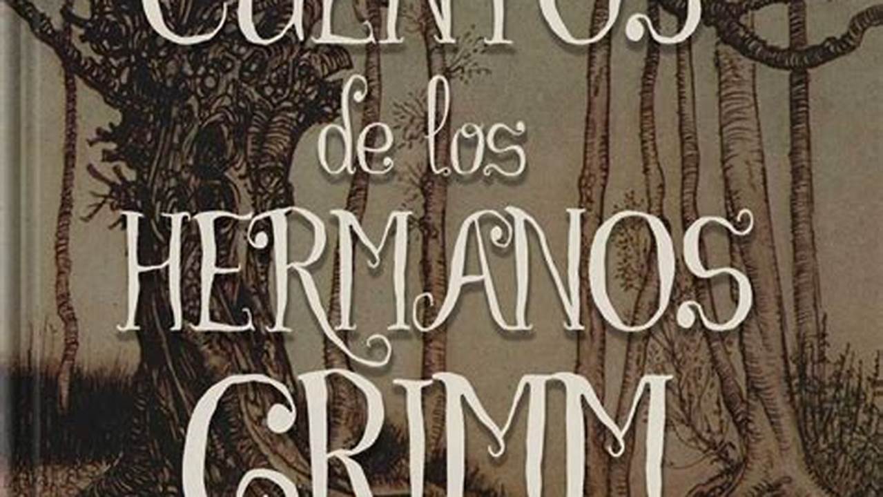 Libro De Los Cuentos De Los Hermanos Grimm