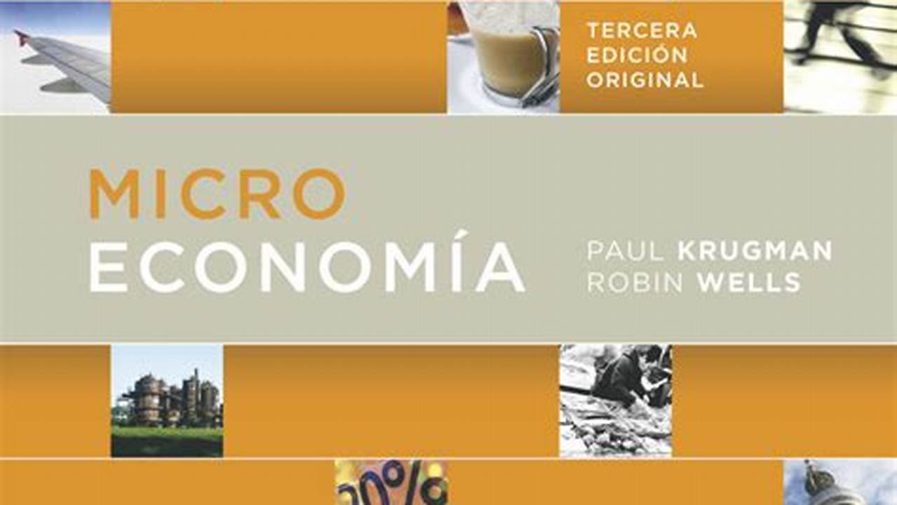 Libro Microeconomia De Paul Krugman Y Robin Wells Pdf