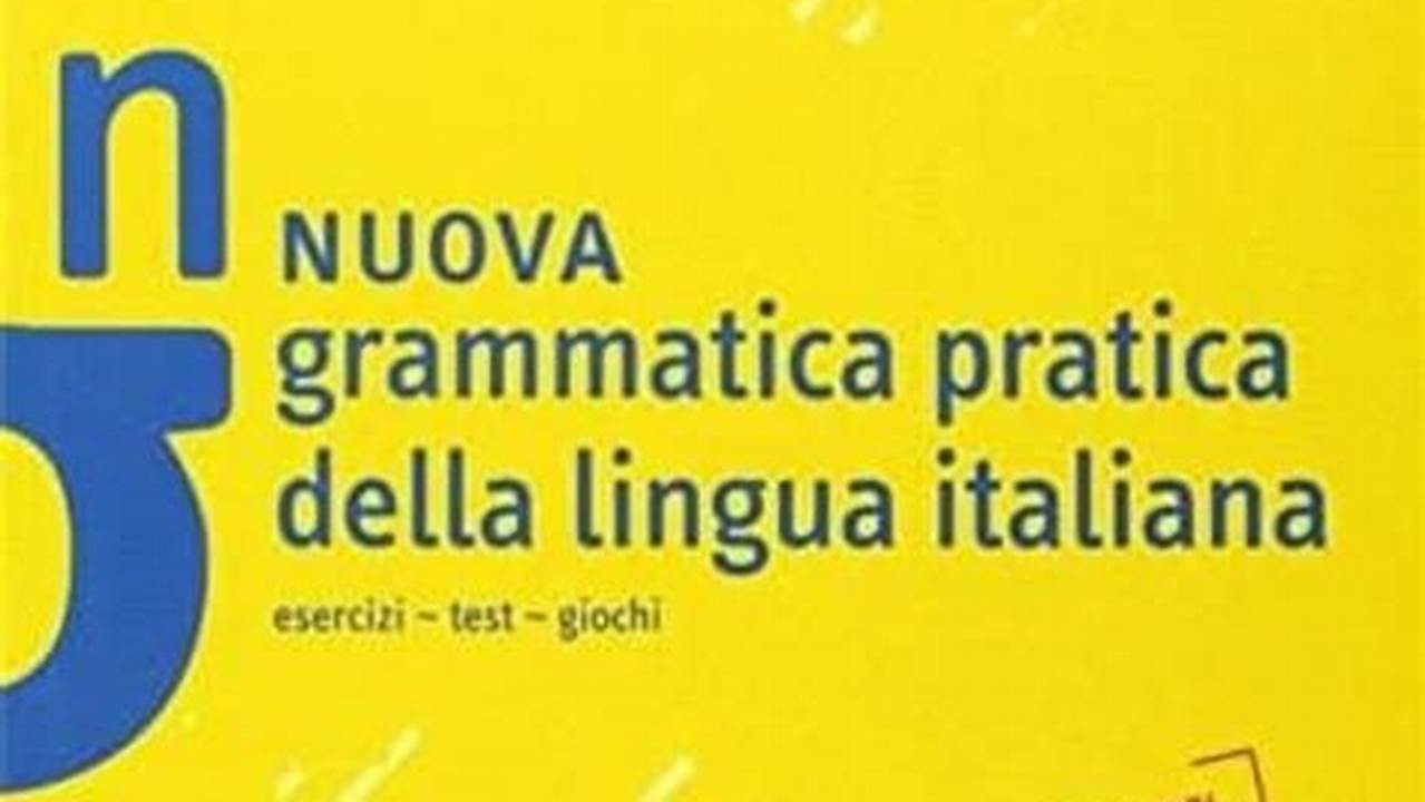 Libro Nuova Grammatica Pratica Della Lingua Italiana Pdf