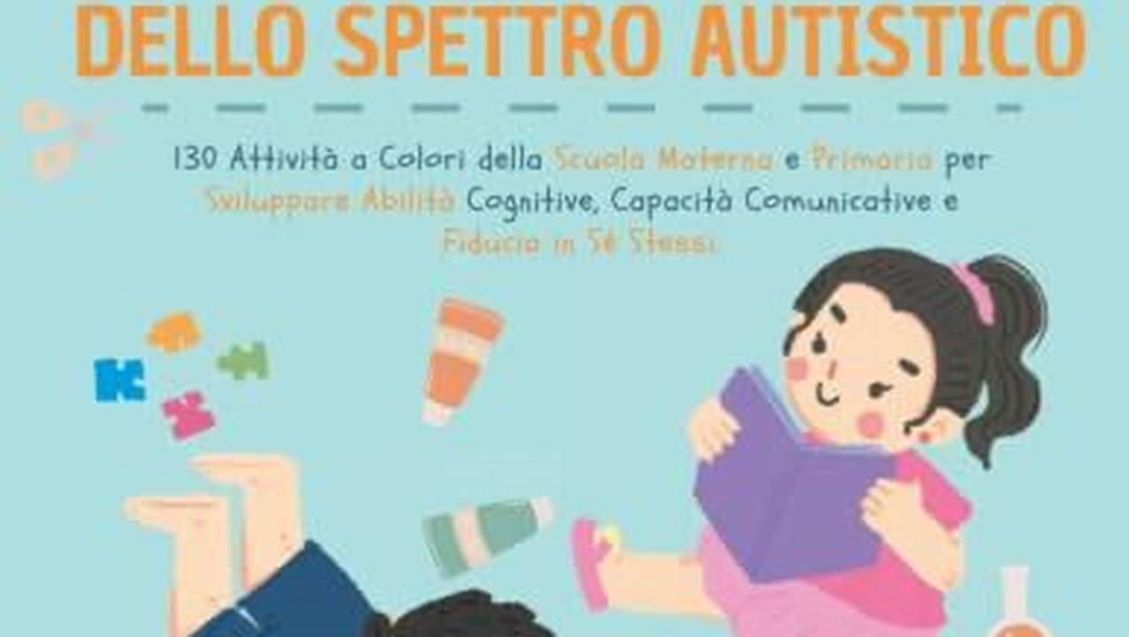 Libro Operativo Per Bambini Con Disturbi Dello Spettro Autistico Pdf