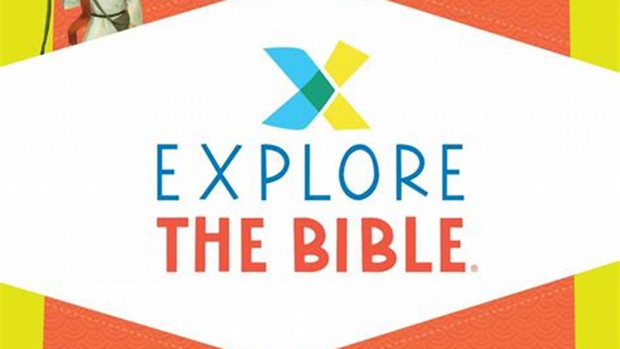 Lifeway Explore The Bible Summer 2024 Program