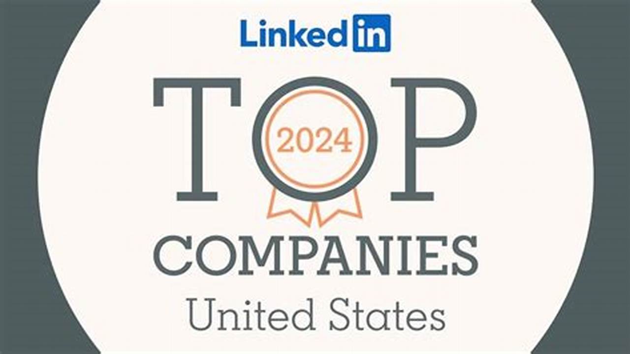 Linkedin Top Companies List 2024