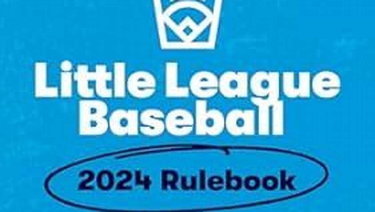 Little League Rule Book 2024