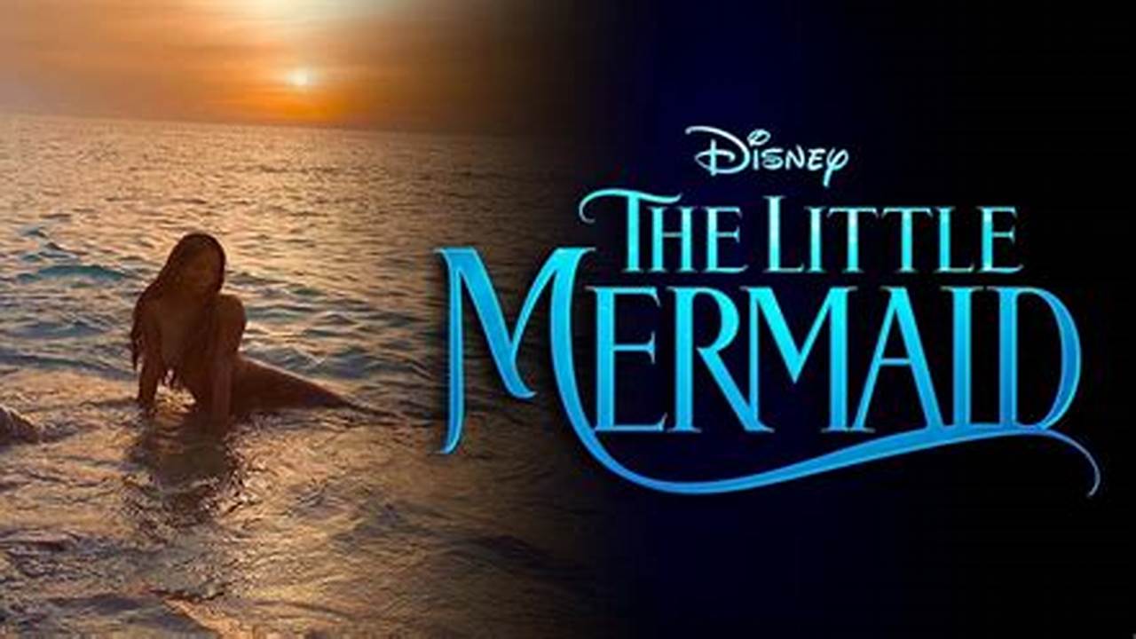 Little Mermaid 2024 How To Watch