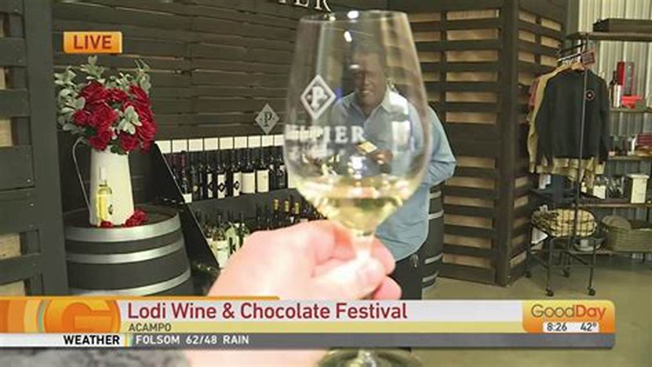 Lodi Wine And Chocolate Festival 2024