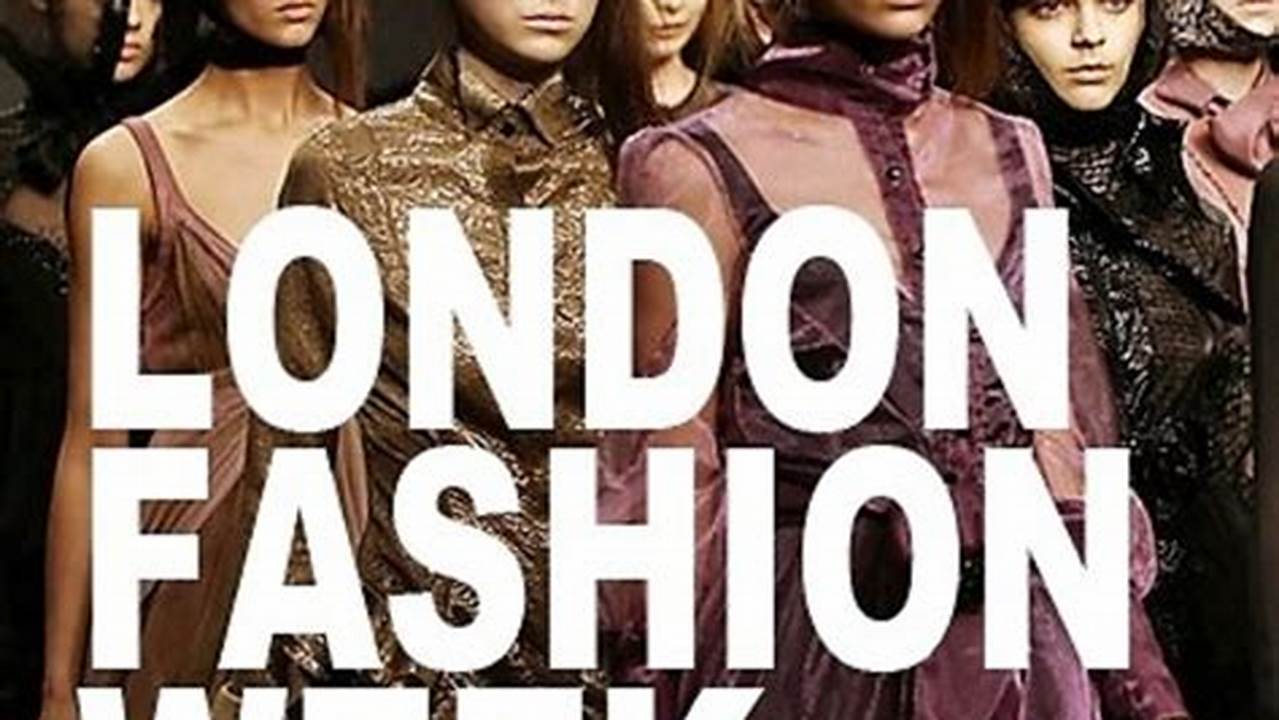London Fashion Week February 2024