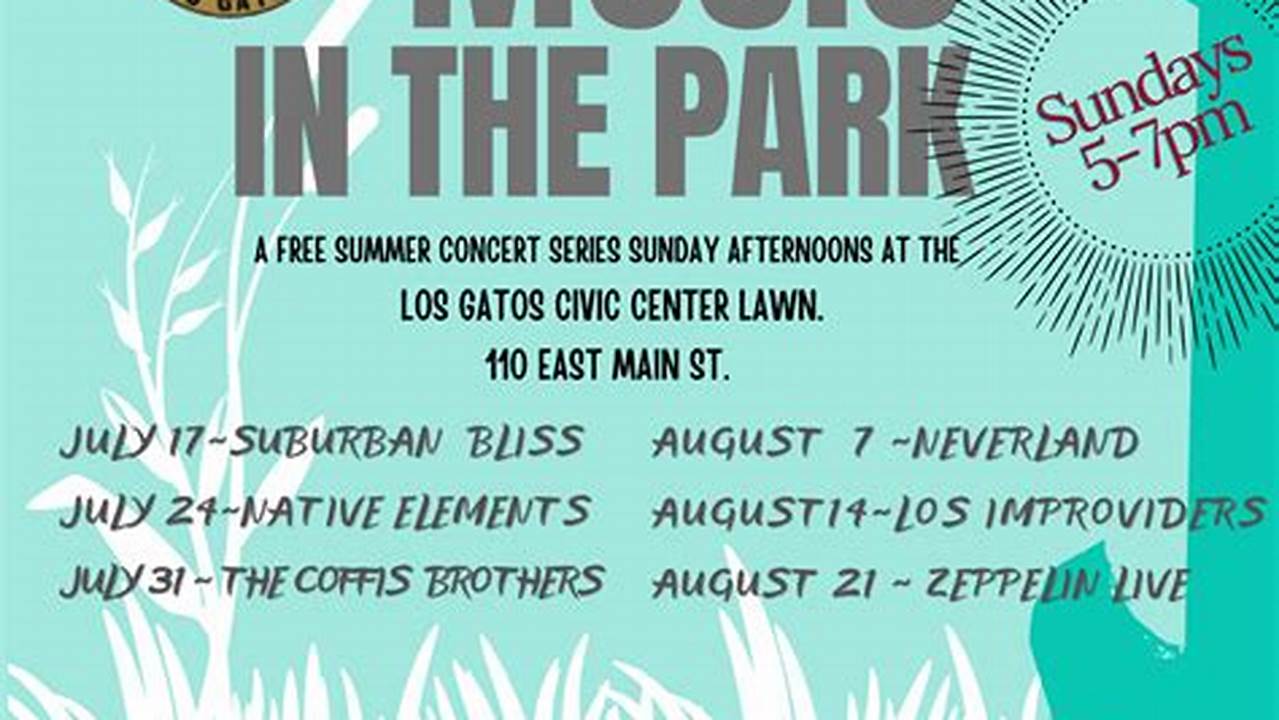 Los Gatos Music In The Park 2024