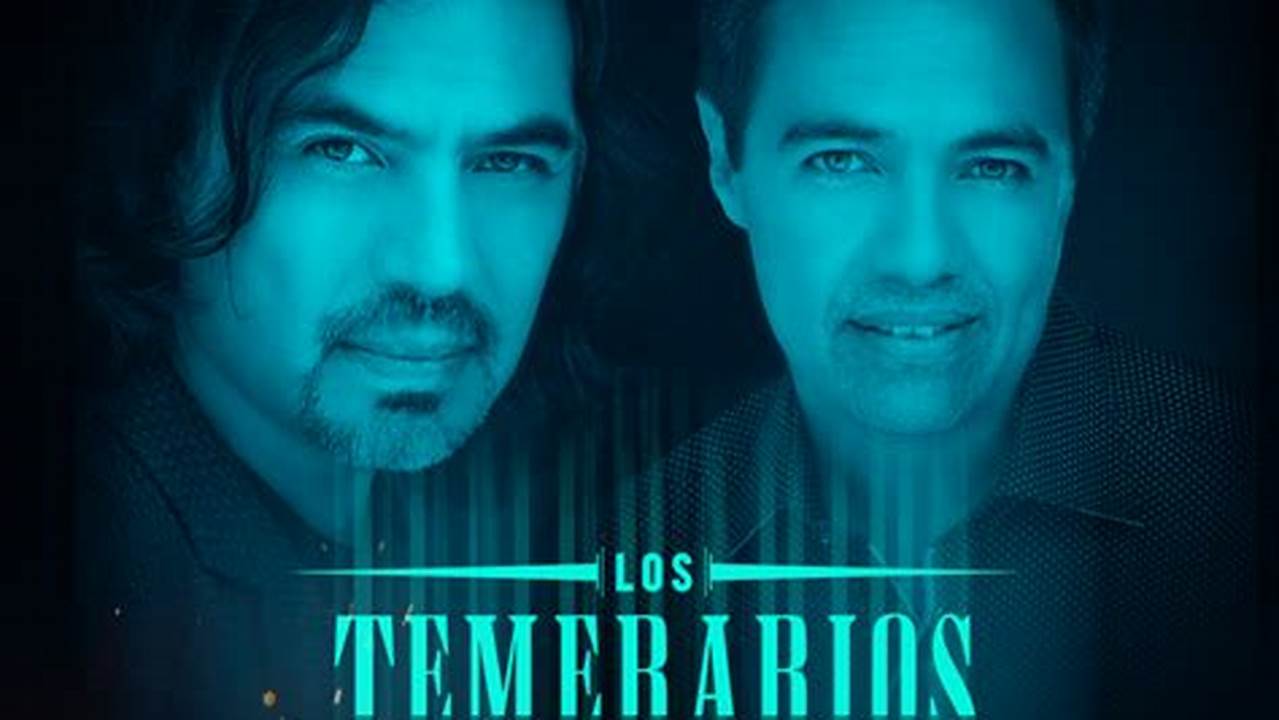 Los Temerarios 2024 Tour