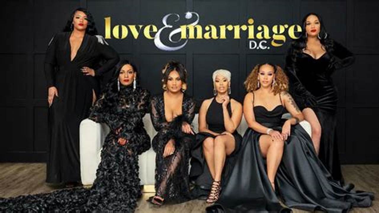 Love And Marriage: Dc Season 2 Reunion 2024