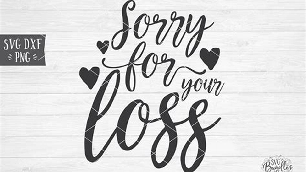 Love And Loss, Free SVG Cut Files