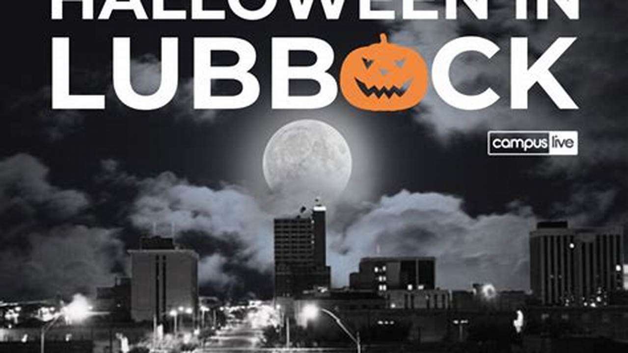 Lubbock Halloween Events 2024