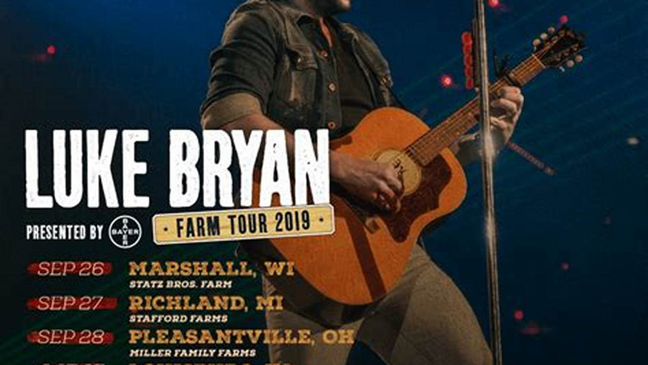 Luke Bryan Farm Tour 2024 Dates And Lineup Builder