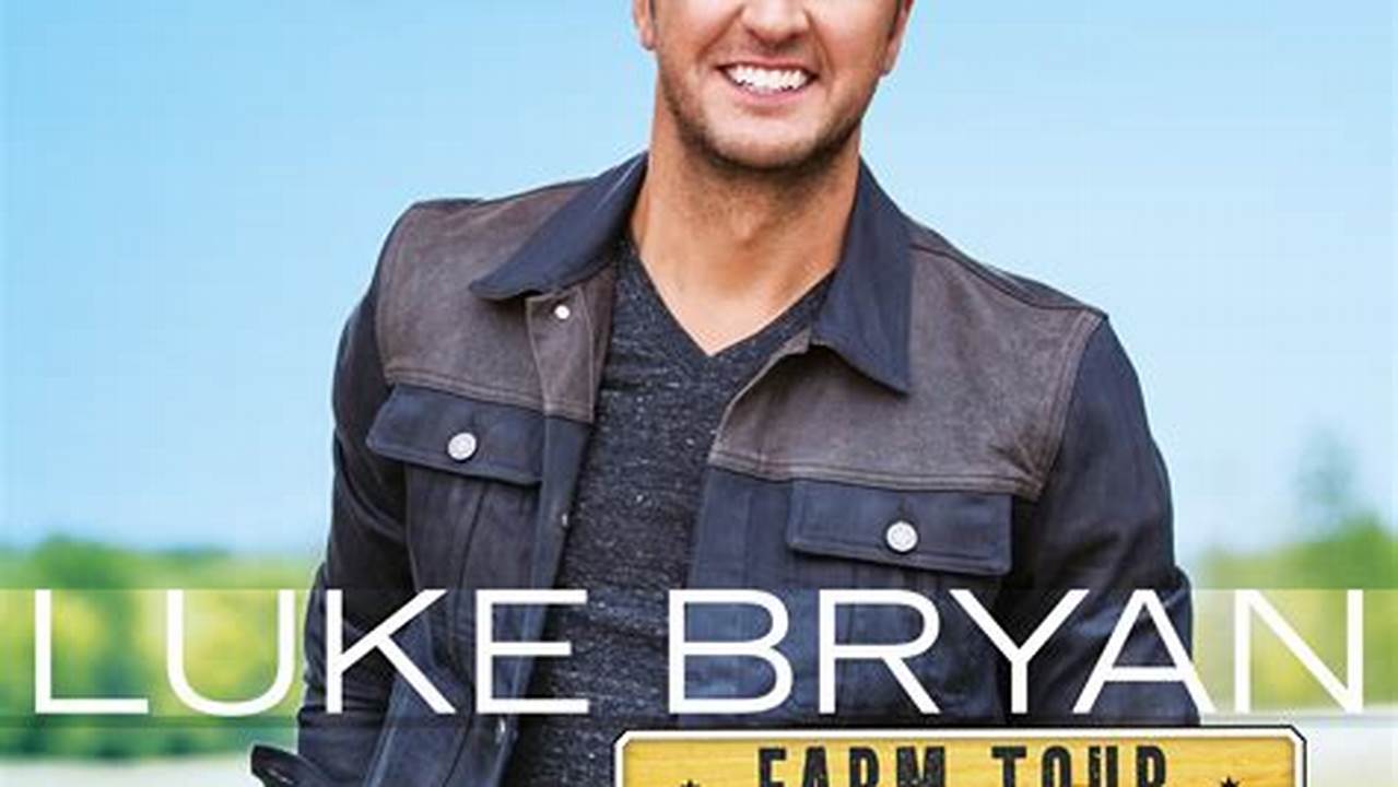 Luke Bryan Farm Tour 2024 Iowa