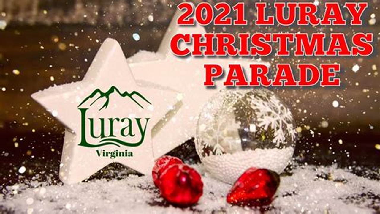 Luray Christmas Parade 2024