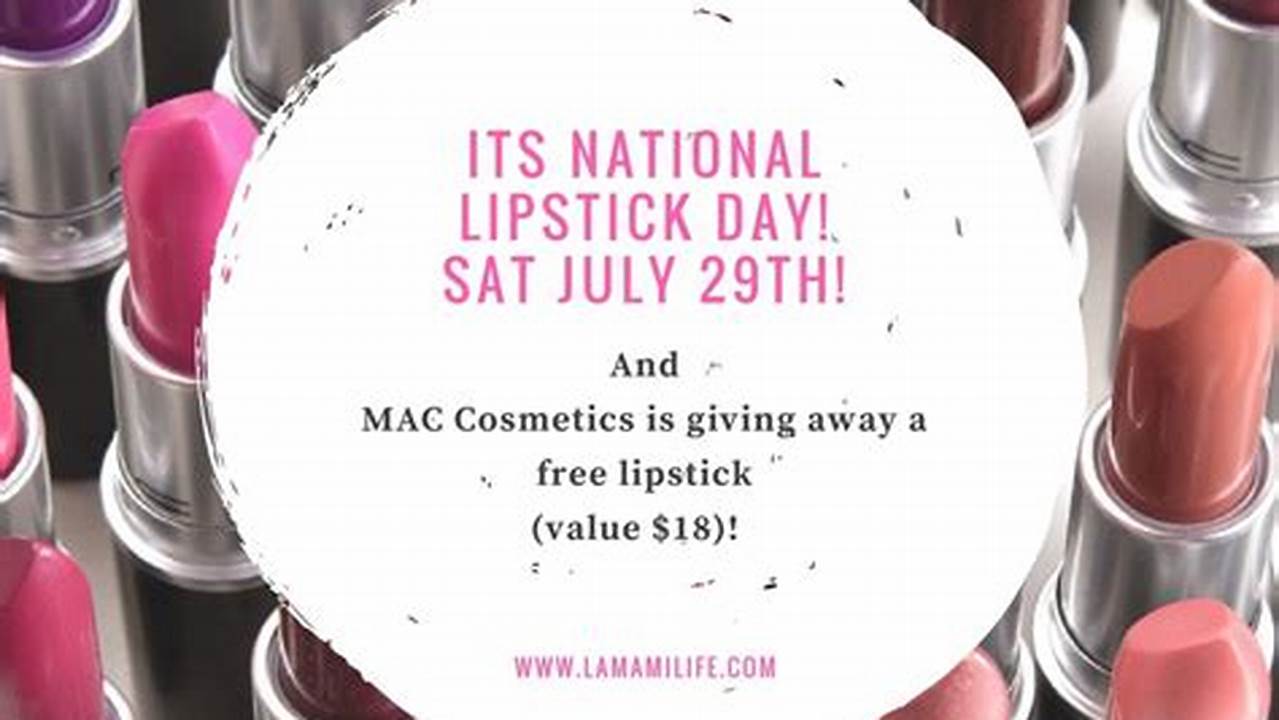 Mac National Lipstick Day 2024 Calendar