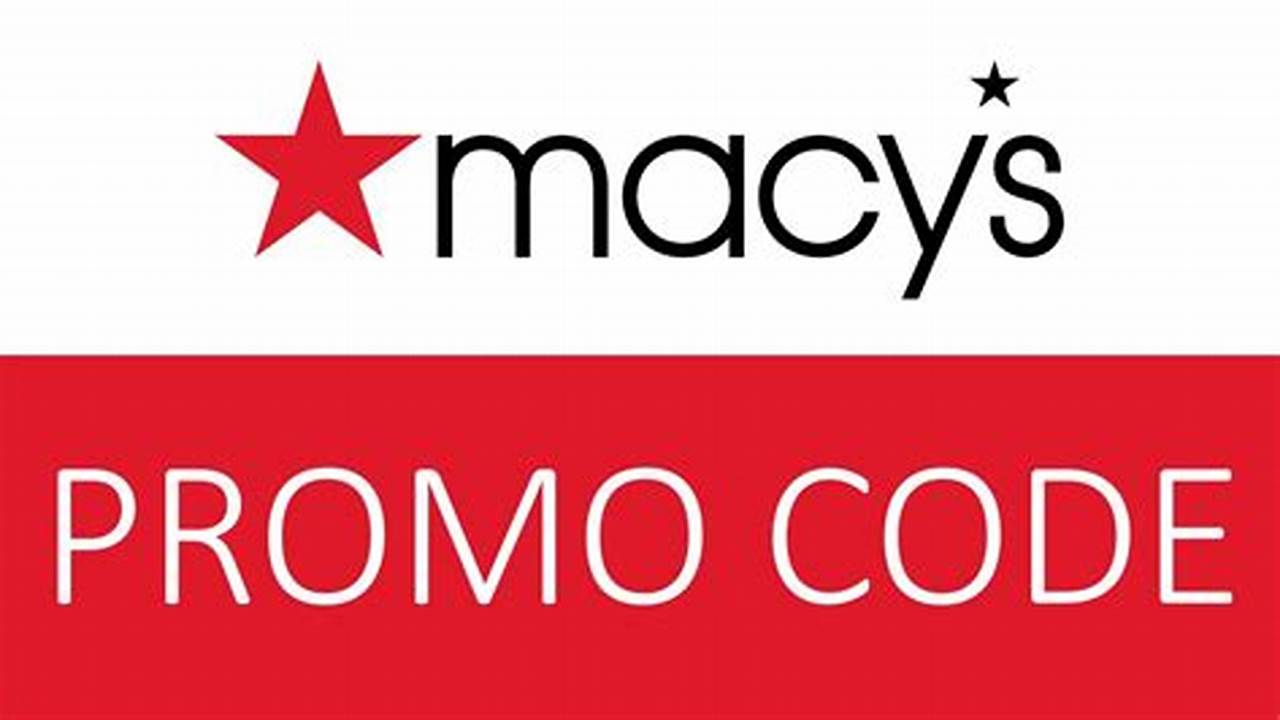 Macys Promo Code February 2024