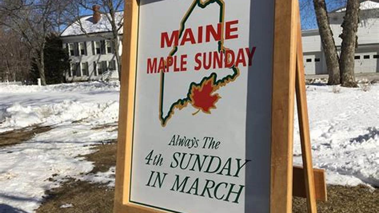 Maine Maple Festival 2024 Schedule