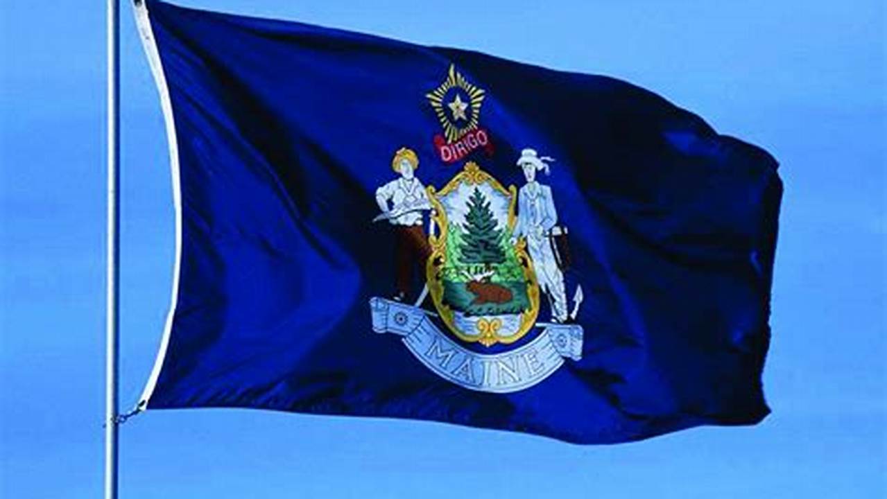 Maine State Flag 2024