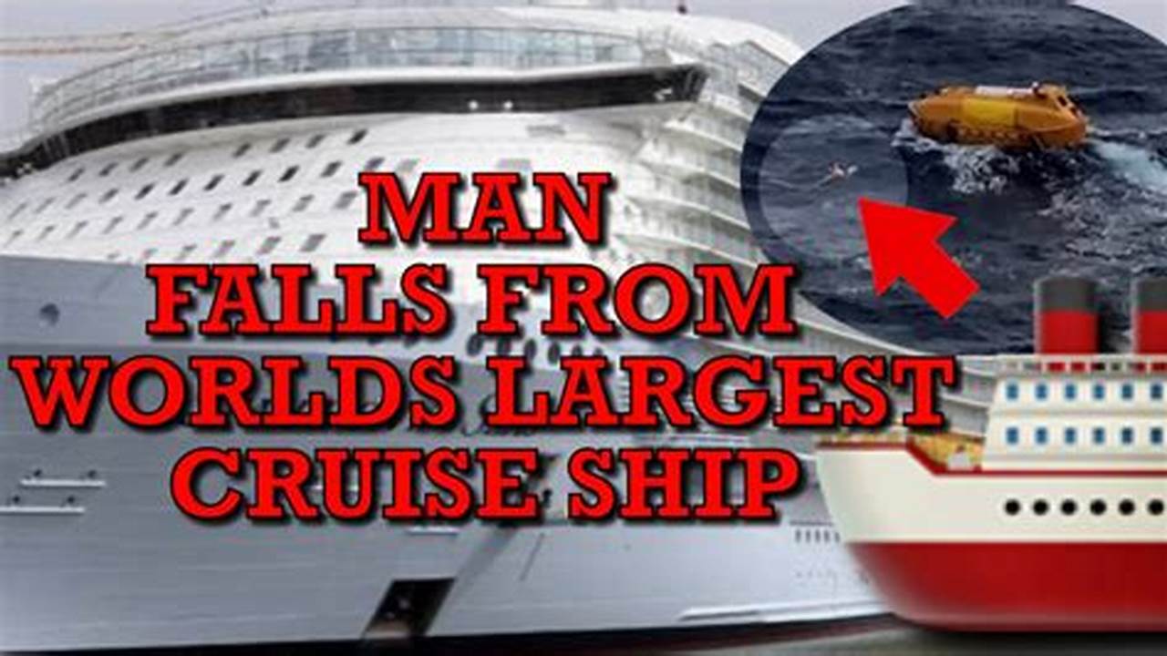 Man Fell Off Cruise Ship 2024