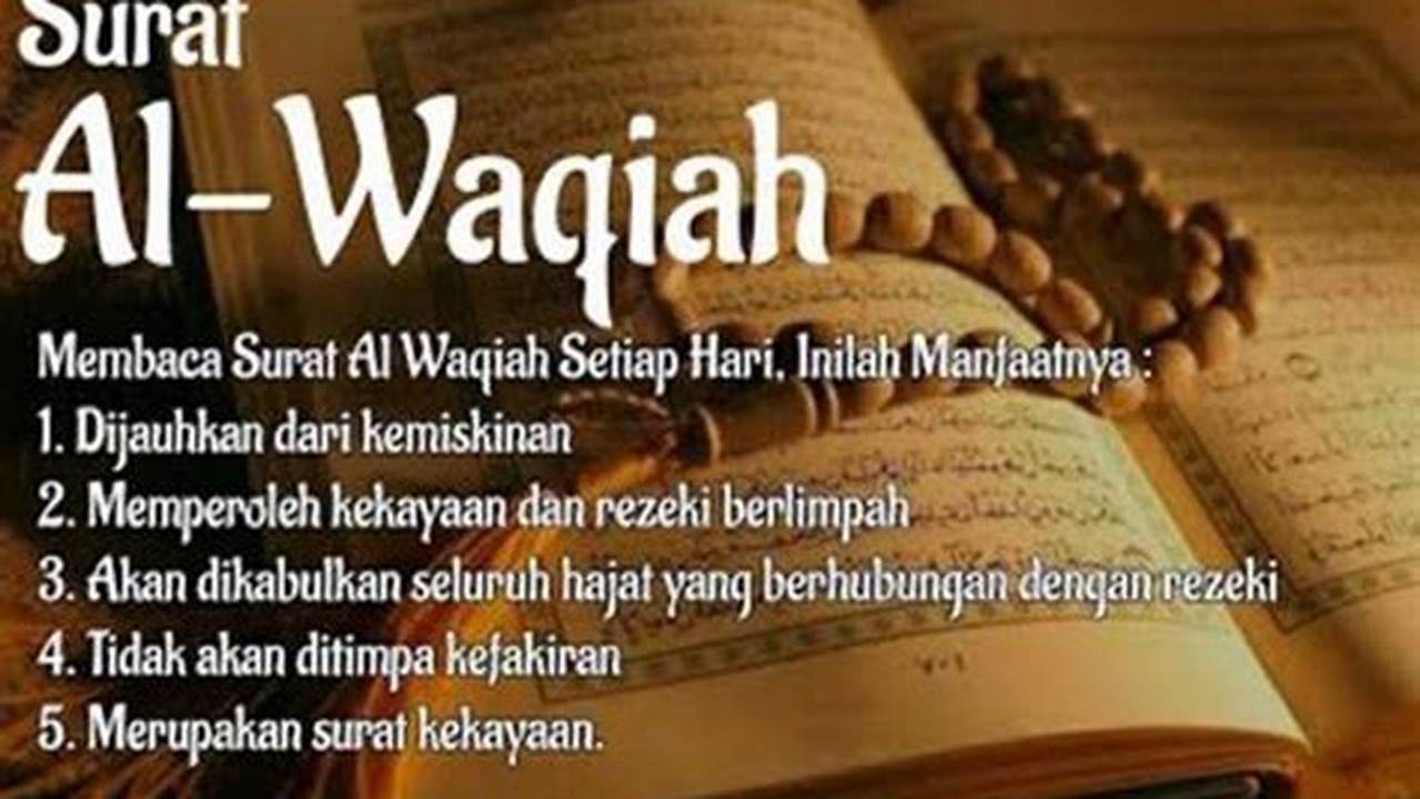 Manfaat Baca Surat Al-Waqiah, Manfaat