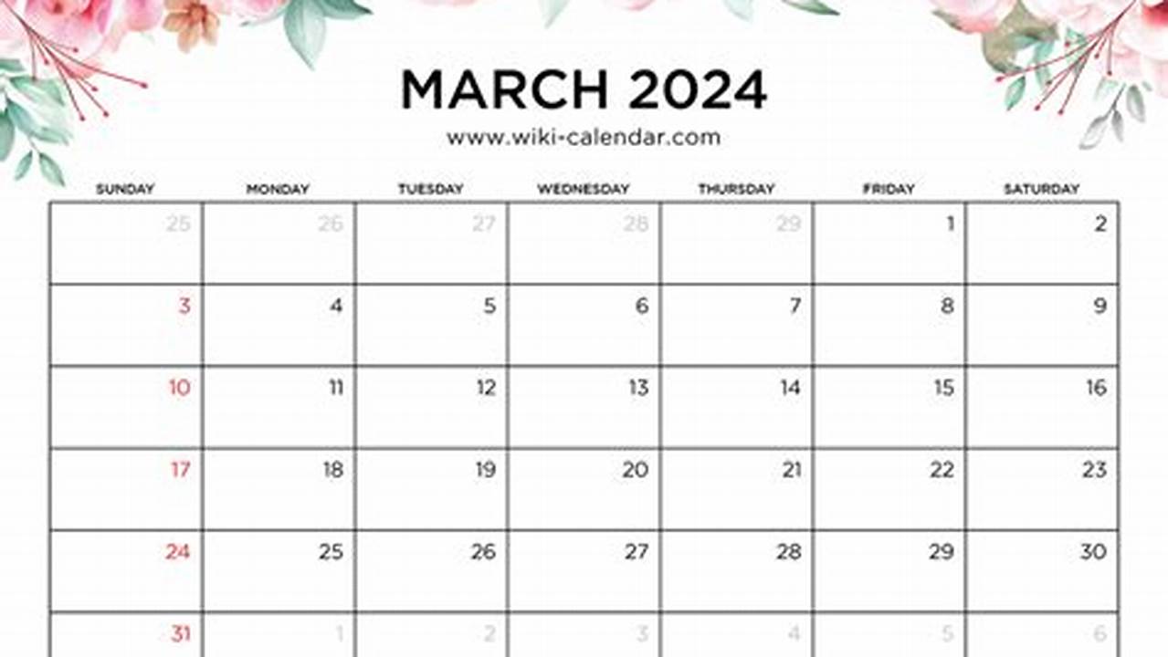 March 2024 Floral Calendar Printable Created Date, 2024