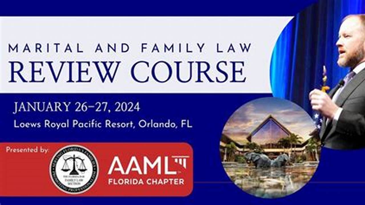 Marital And Family Law Review Course 2024