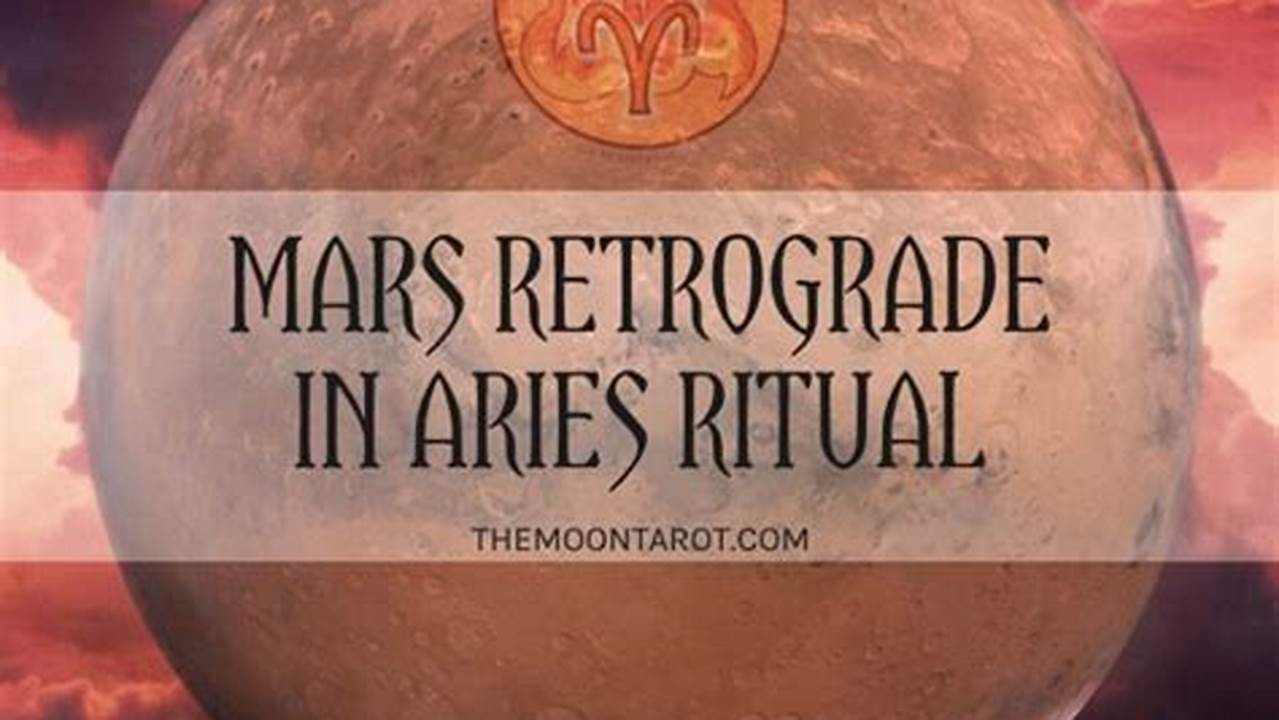 Mars Retrograde 2024 Rituals And Spells