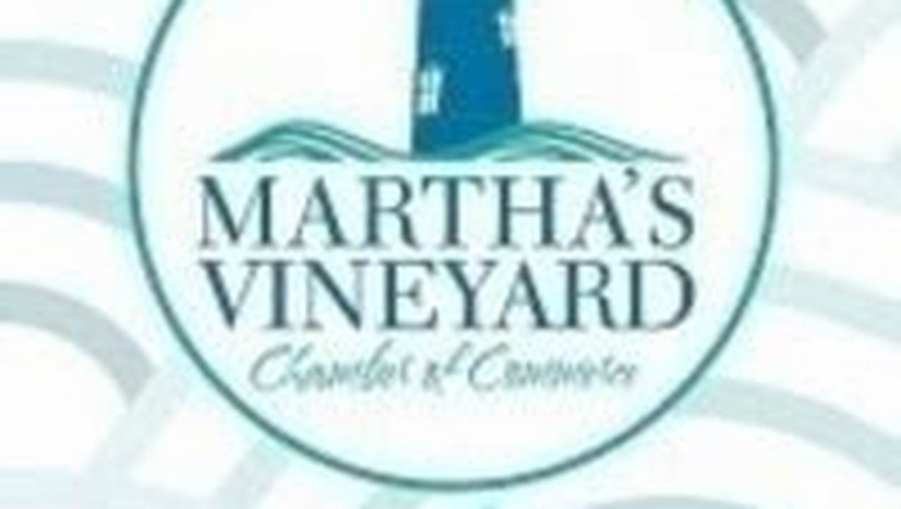 Martha'S Vineyard Chamber Of Commerce Calendar