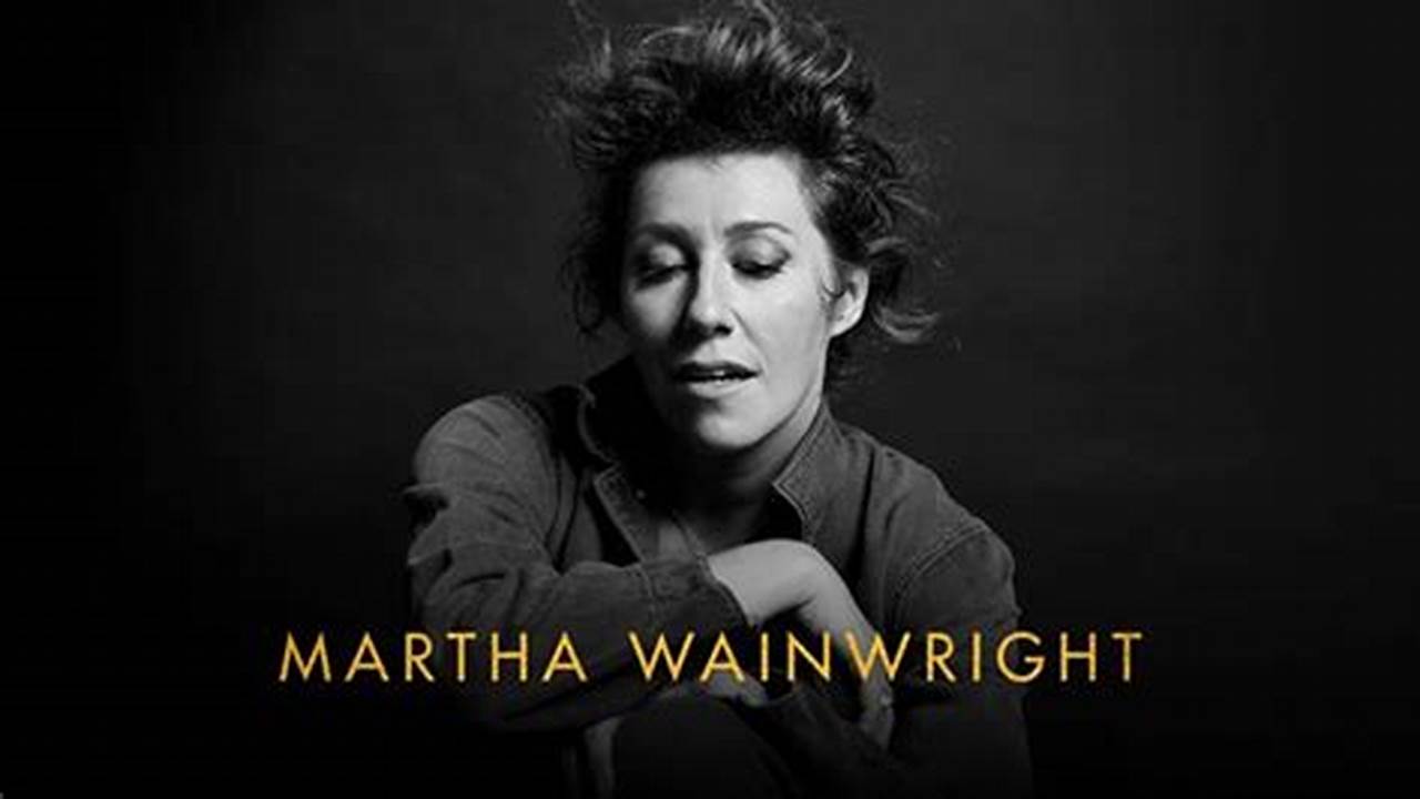 Martha Wainwright Tour 2024