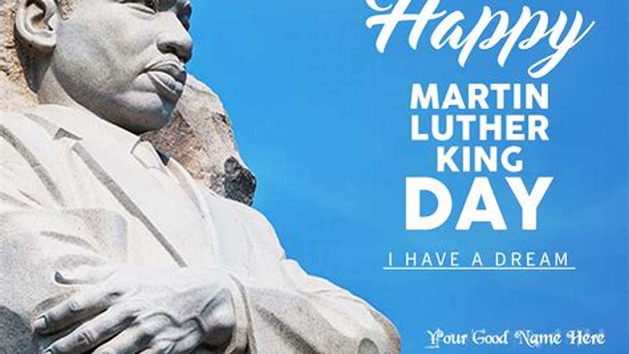 Martin Luther Day 2024