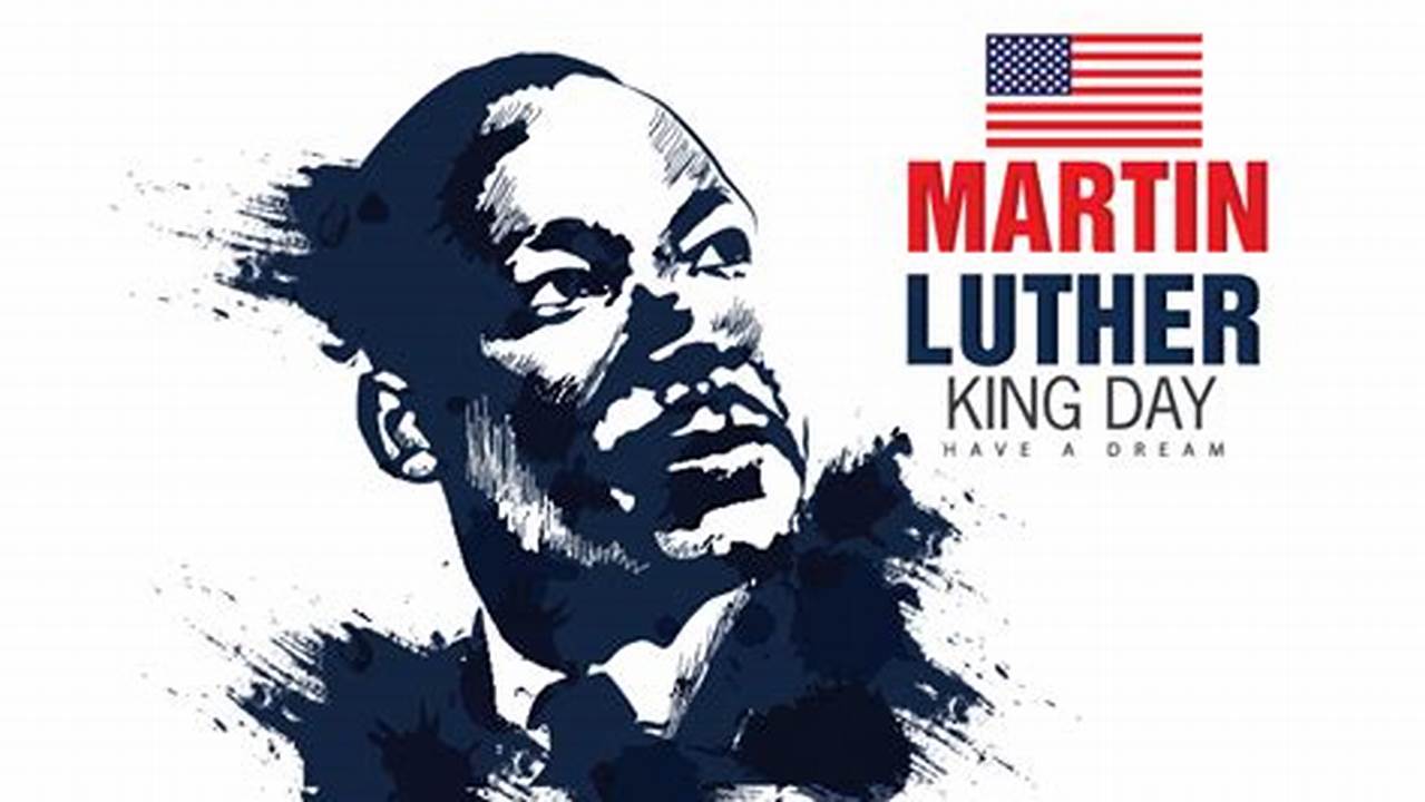 Martin Luther King Day 2024 Free Images