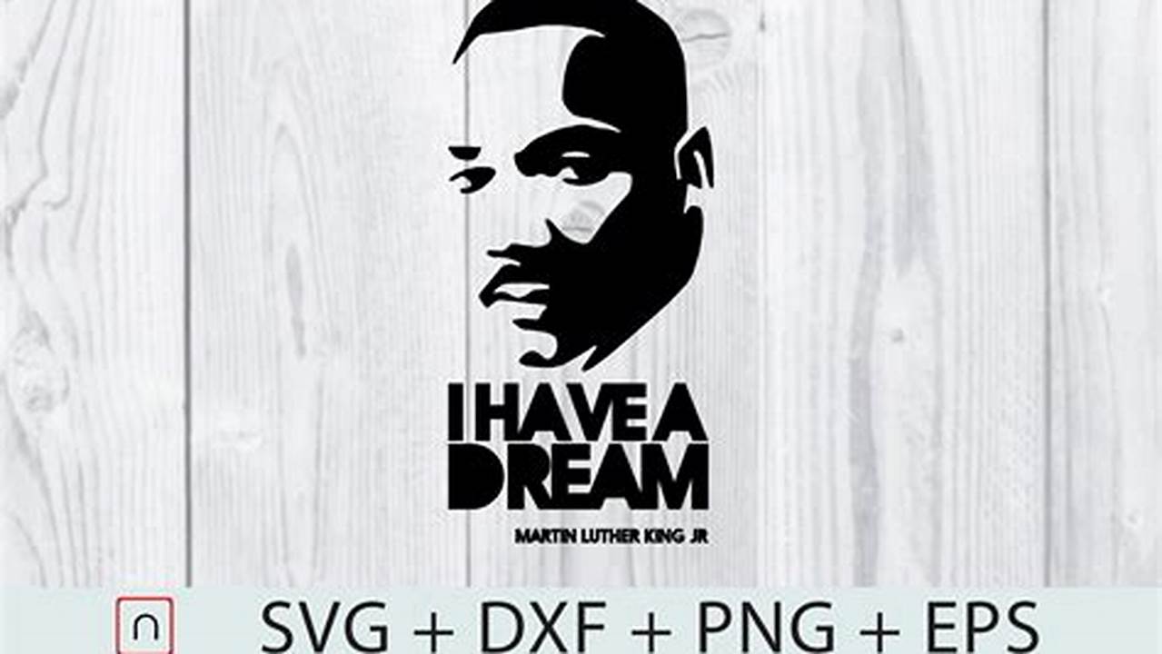 Martin Luther King Jr., Free SVG Cut Files