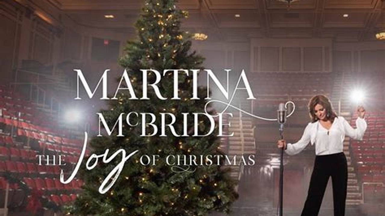 Martina Mcbride Christmas Tour 2024