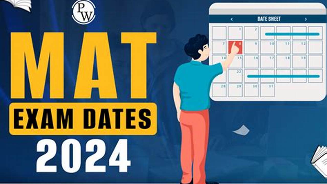 Mat 2024 Dates