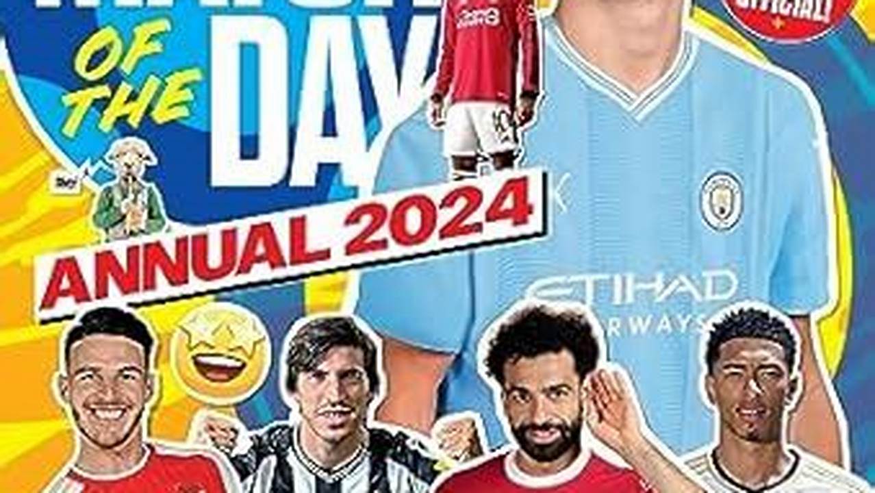Match Of The Day 2024 Annual
